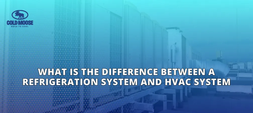 difference-between-a-refrigeration-system-and-HVAC-system